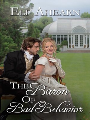 cover image of The Baron of Bad Behavior